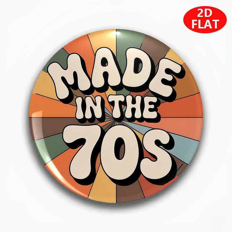 TEMU 2d Flat, (2d Flat) 1pc Popular Round Badge Brooch/pin, Multicolor Radial Background With Made In The 70s Bubble English Font Pattern Round Badge