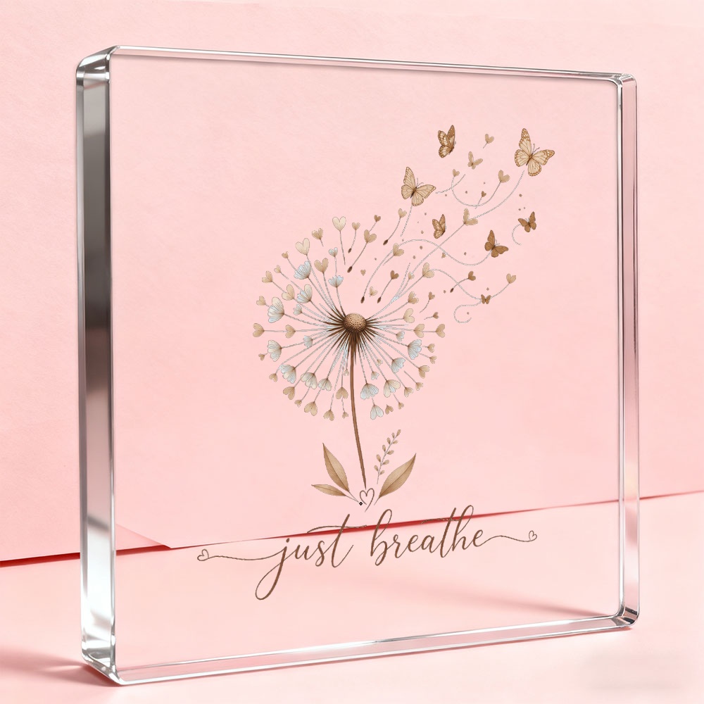 TEMU [2d Flat] Exhibition Booth Dandelion Just Breathe Square Acrylic Desk Decor, Boho Minimalist Inspirational Home Office Ornament, Relaxing Gift
