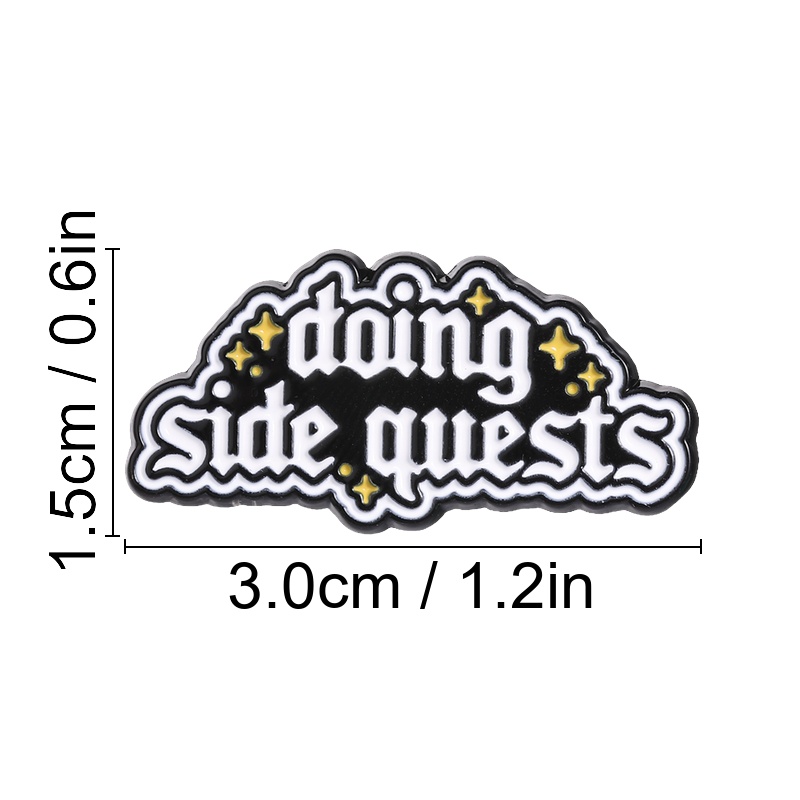 Unique Retro Side Quests Brooch, Text Badge for Clothing