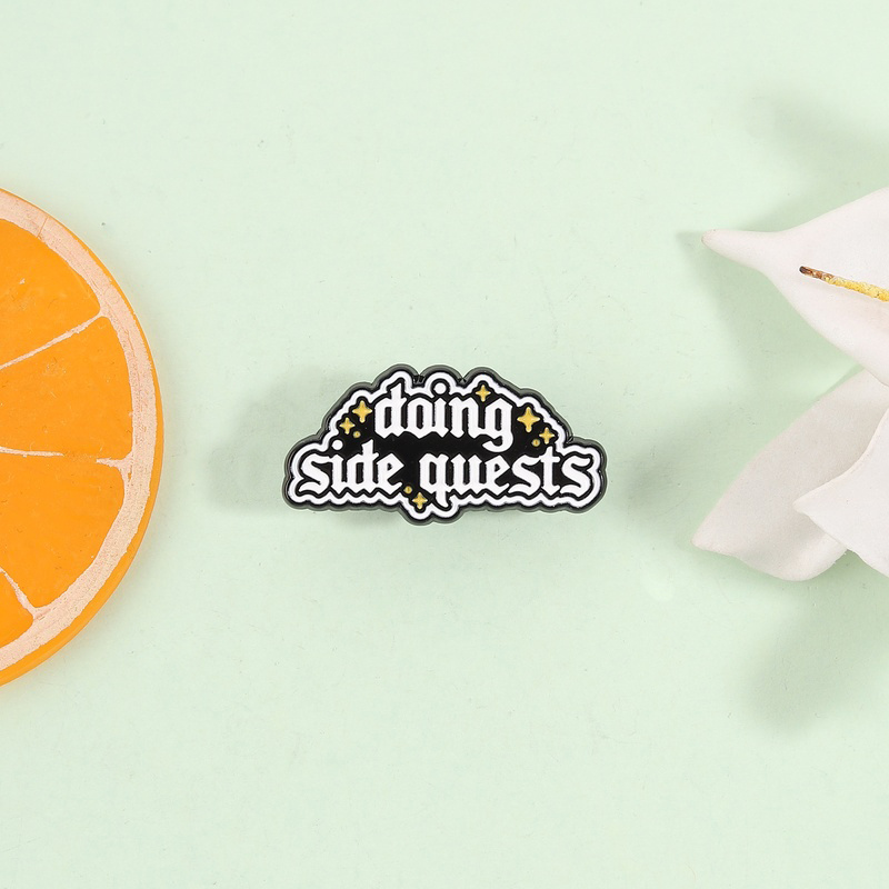 Unique Retro Side Quests Brooch, Text Badge for Clothing