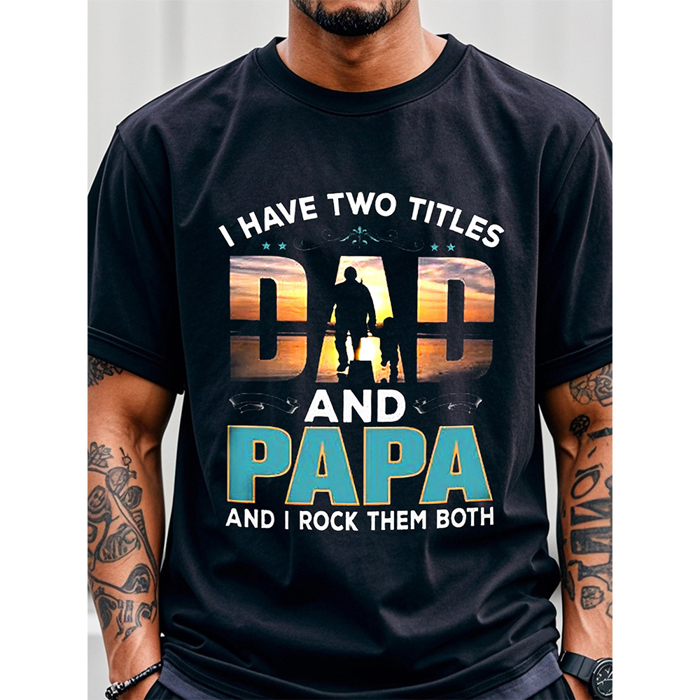 

Papa Has 2 Titles The Is Dad Dad Birthday Gifts Shirt From Daughter Wife T-shirts For Men Mens Cotton T-shirts Crew Neck Casual T-shirt Soft 100% Cotton Funny T-shirts