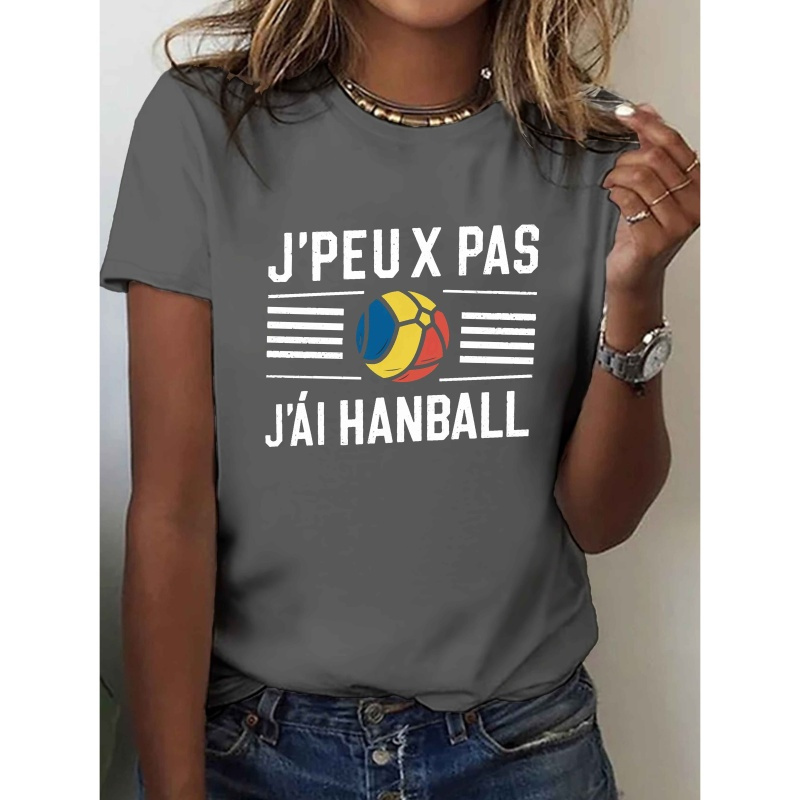 

Je ne pas des vêtements de sport que j'ai un t-shirt décontracté à manches courtes et col rond avec une de handball, pour l'été et , conçu .