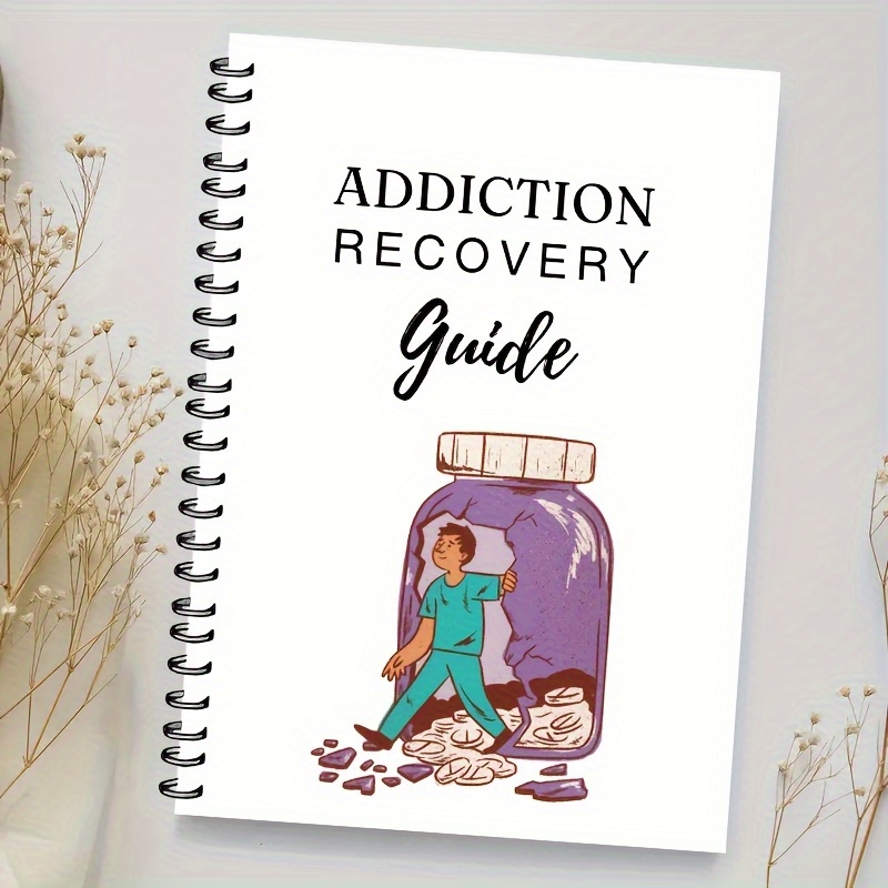 Workbook for Overcoming Addiction, Supporting Adult Recovery, Practical Strategies for Staying Sober, Cognitive Behavioral Relax, Healing and Relapse Prevention, Addictive Recovery