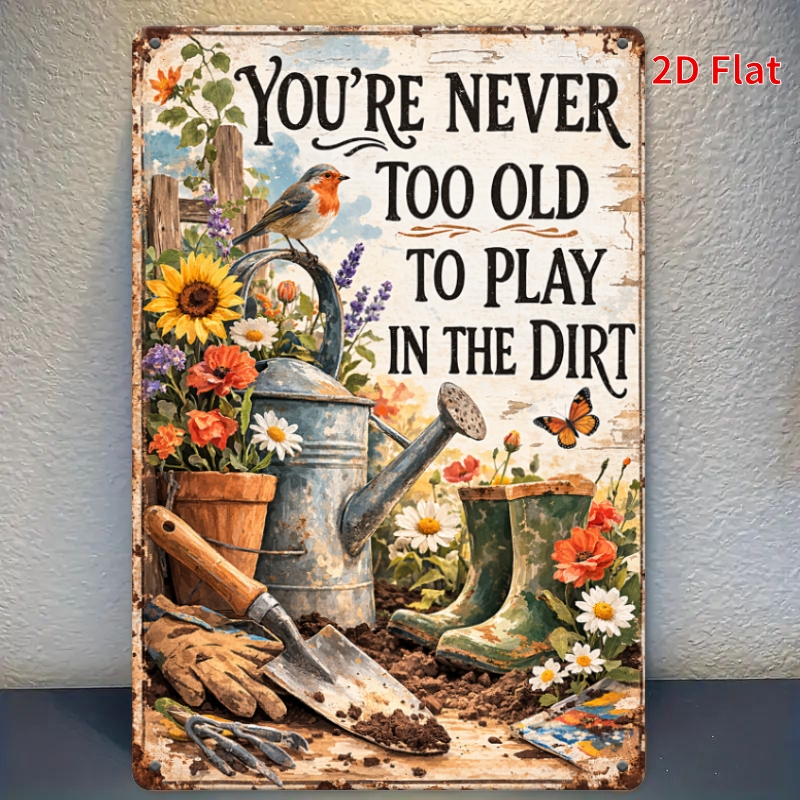 TEMU 2d Flat Decorative Sign - 1pc 30x20cm Sign, You're Never Too Old To Decorative Signs And Plaques, Patio Garden Greenhouse Wall Decor, Gift For