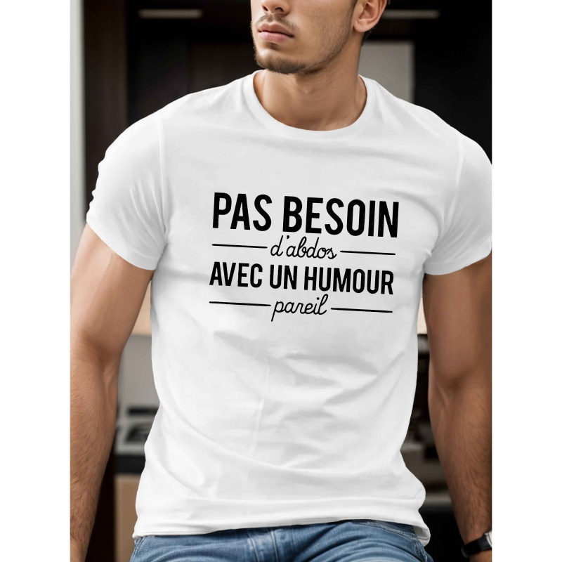 

T-shirt décontracté à col rond pour homme, slogan amusant en français, motif géométrique, coupe standard, tissu tricoté % polyester, légèrement extensible, haut d'été - 150 g/m²