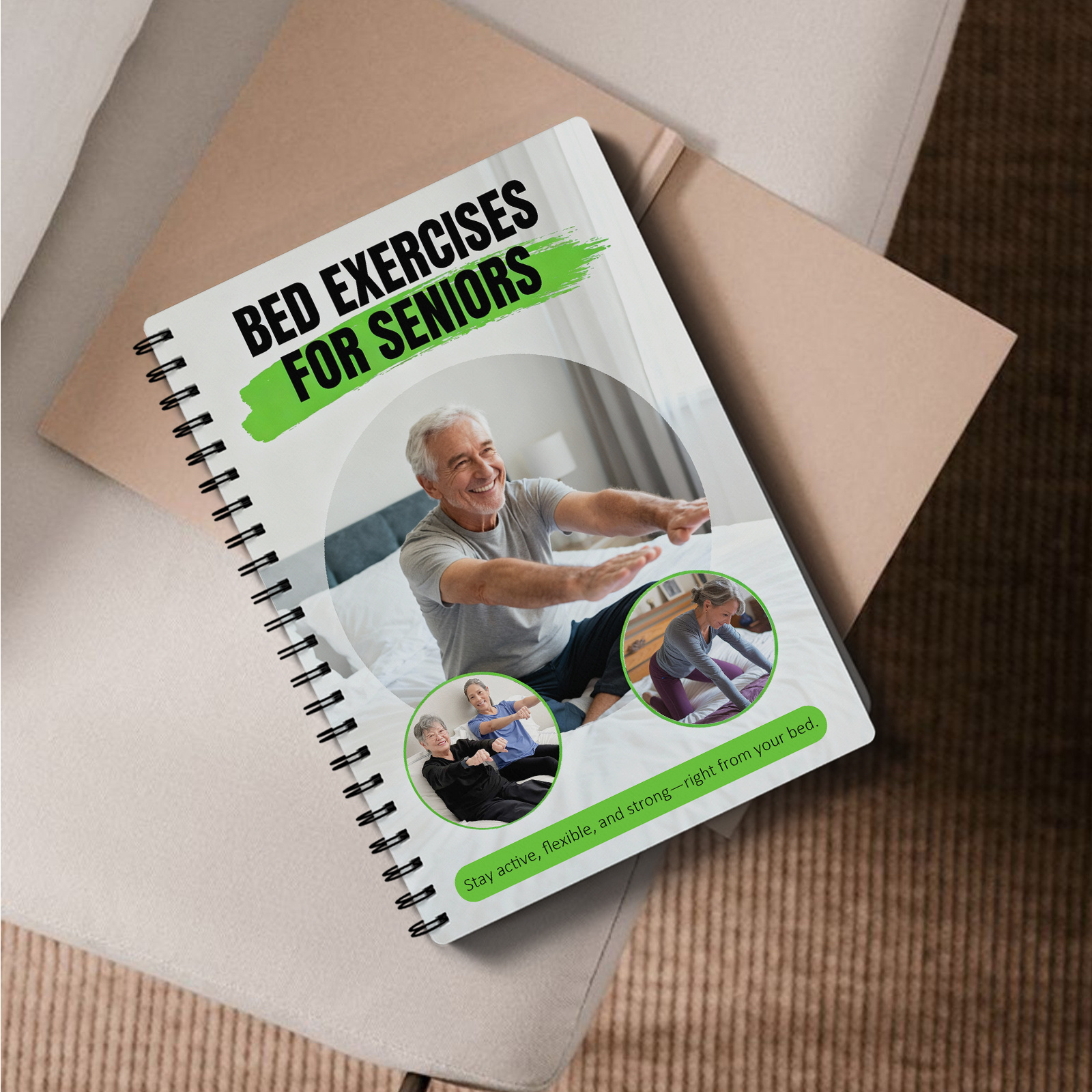 Gentle Mobility & Stretching Routines for Seniors - Bed Exercise Guide: Limited Mobility Workouts for Pain Relief, Bedridden Strength & Flexibility Exercises, Recovery (In-Bed) - for Care & Hospital Use