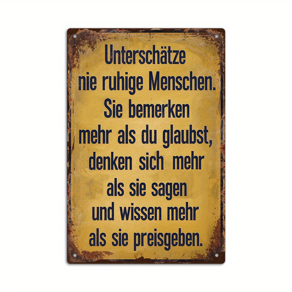 Image of 1pc Vintage German Quote Metal Tin Sign - "never Quiet People" - Rustic Wall Art For Home, Office, Bar, For Man Cave, Farmhouse Decor, Gift Idea, Metal Wall Art Decor