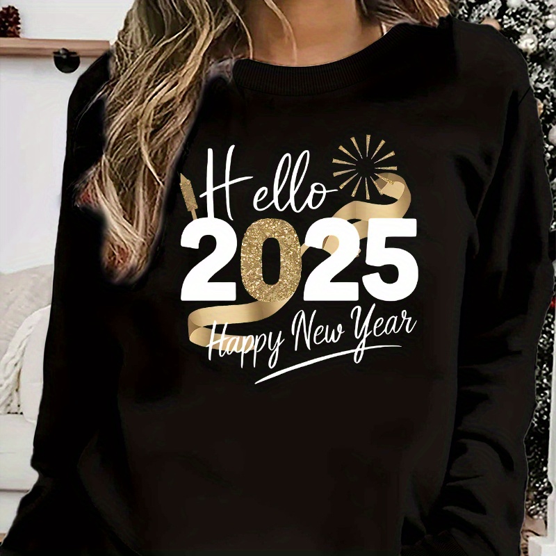 

Fashionable Women's Casual Round Neck Sweatshirt, 2025 Happy New Year Printed Pattern Women's Long Sleeved Pullover Sweatshirt, Suitable For Autumn And Winter