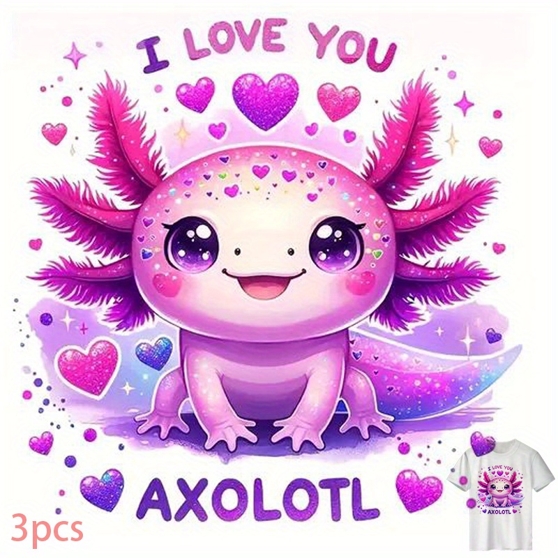 E-shop 3 Stück "I LOVE YOU AXOLOTL" T-Shirt-Transfers, Wärmeübertragungsfolien, geeignet für Rucksäcke, Kissen, Hosen und Sofabezüge. Einfach zu