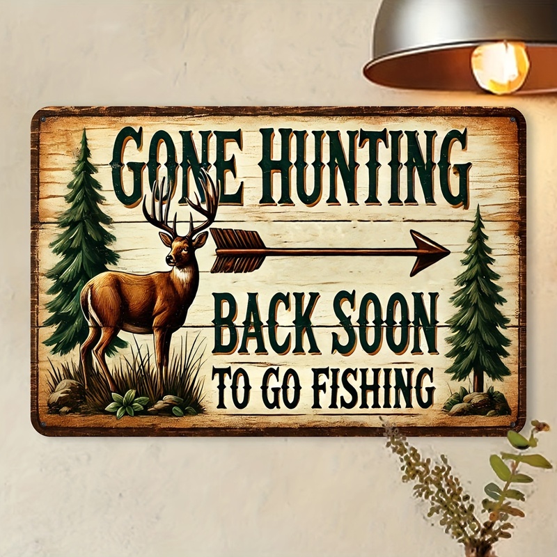 TEMU [2d Flat] 1pc Gone Hunirong Back 8x12 Inch Wall Sign For Hunirong And Fishing Enthusiasts Rustic Deer And Pine Perfect For Cabin Decor Or Home