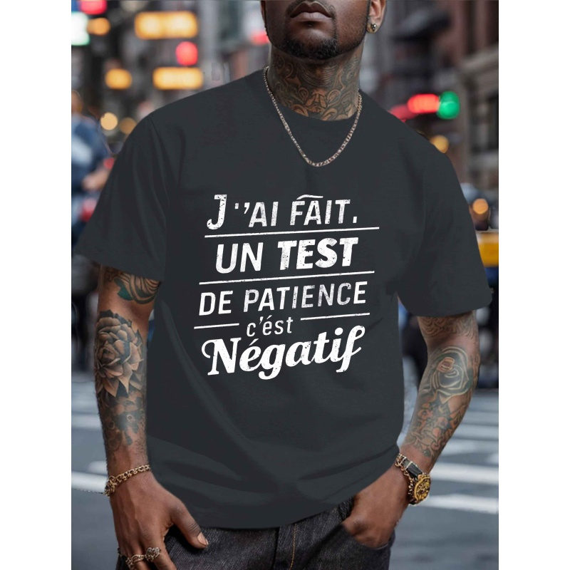 

Men's French Humorous Quote T-shirt, Casual Crew Neck Short Sleeve Tee, 100% Polyester Knit Fabric, Stretch, Regular Fit, Summer Top - Black