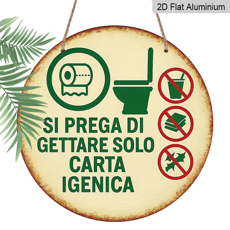 TEMU 2d Flat, 1pc Round Aluminum Bathroom Sign, Italian 'si Prega Di Gettare Solo Carta Igenica' Quote, Vintage Distressed Design With Toilet & Waste
