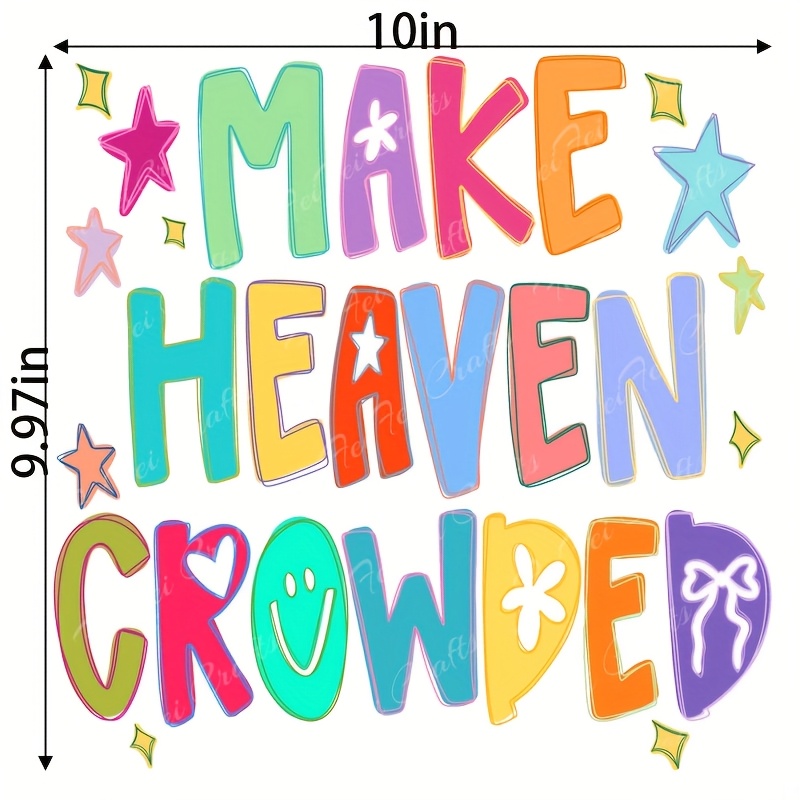 TEMU 10inch Fashionable Christian Design "let Heaven Be " Quote Religious Colorful Heat Transfer Stickers- Dtf Heat Transfer Vinyl Patches For