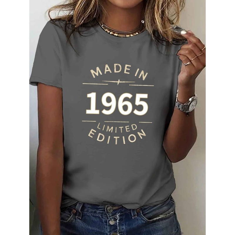 

Made In 1965 Print T-shirt, Short Sleeve Crew Neck Casual Top For Summer & Spring, Women's Clothing