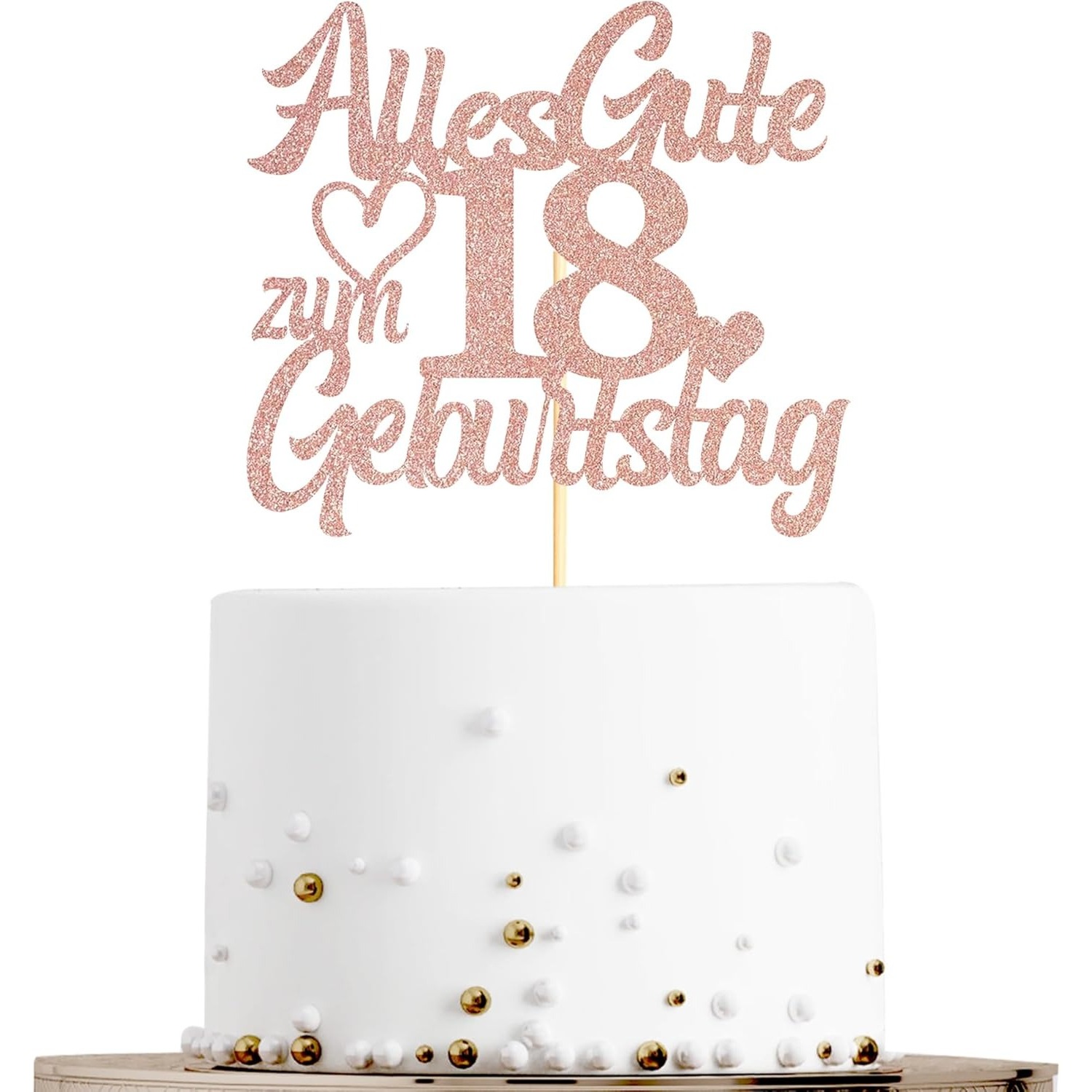 18th Birthday Cake Topper In Rose Golden With Glitter - 1pc Cake Decoration For 18th Birthday Party - Alles Gute Zum 18 Geburtstag German Birthday Wish
