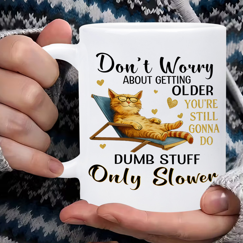TEMU Funny Coffee Mug With "don't Worry About Getting Older" Quote - Color Changing Cup, Cute Cat Design, 1pc 11oz/350ml Large Capacity Cup For