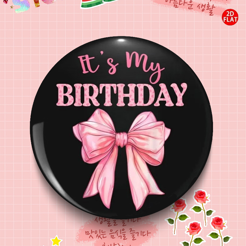 TEMU (2d Flat) " My Birthday" Classic Fashion Badge, With Jeans, Clothes, Backpacks, And Hats, Suitable For Collecting Small Additions, An Ideal Gift
