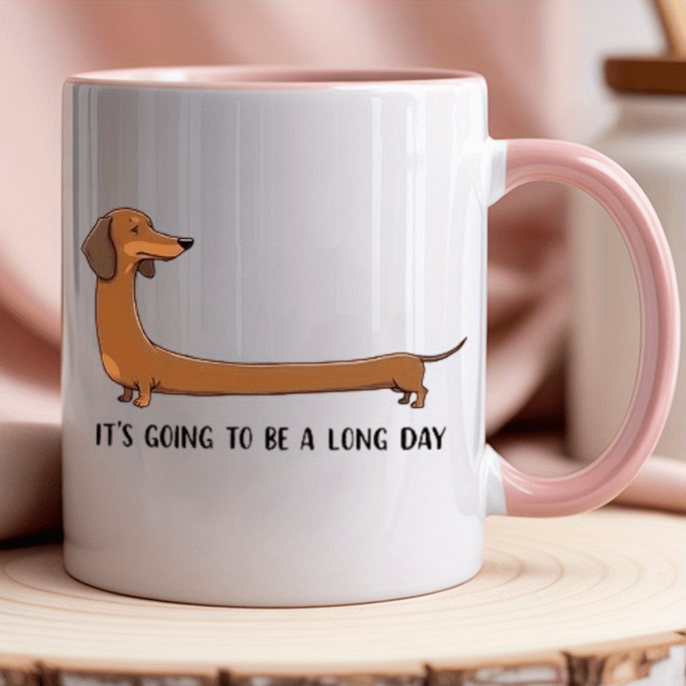 Funny Dachshund " Be A Long Day" Ceramic Mug - White With Pink Handle, Reusable, Hand Wash Only, Perfect For Coffee Or , Coffee Bar Accessories