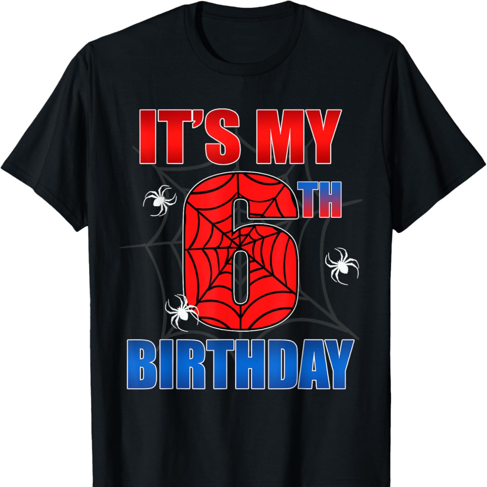 

Spider Years Old My 6th Birthday Boy Party T-shirt For Boys Soft Fabric, Breathable, Comfortable Short Sleeve Summer Toddler Boys Shirts Kids