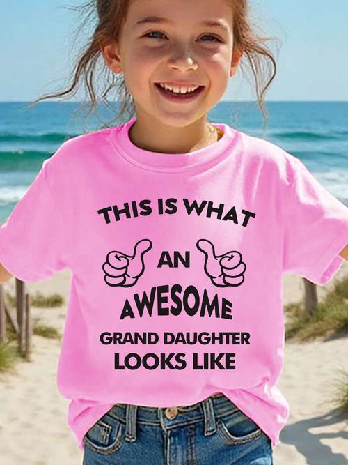 summer fashion short sleeve t shirt for girls with the print what an awesome granddaughter looks like a casual and versatile top ny dx4282