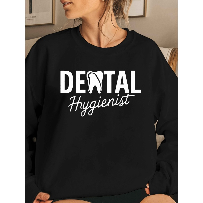 

Chic Dental Graphic Sweatshirt - Crew Neck, Casual Polyester For Women, Fall & Spring