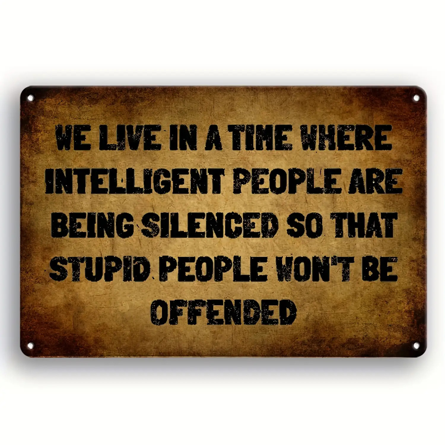 TEMU 2d Flat, 1pc Vintage Distressed /rustic Artificial Wall Plaque "we Live Era Where Are Silenced" - Suitable For Man Cave, Home Office Decor,