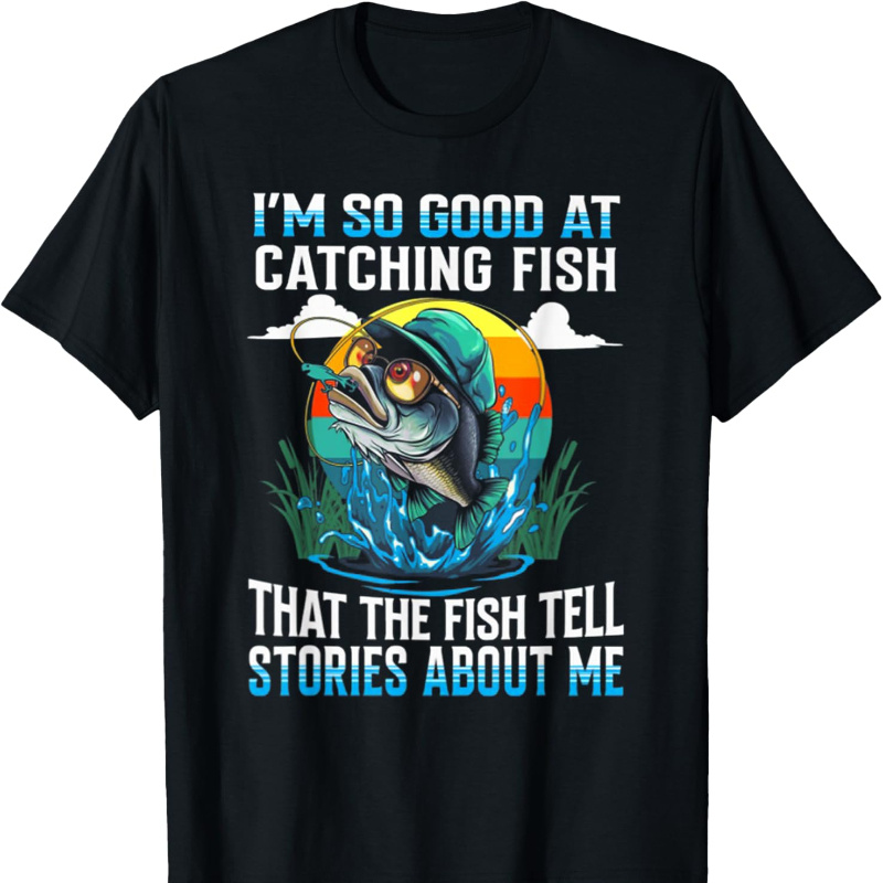 

Catching Fish That Stories T-shirt Tops Short Sleeve, Short Sleeve Tee, Tee, Casual Summer Tee, Must-have Fashionable Tee