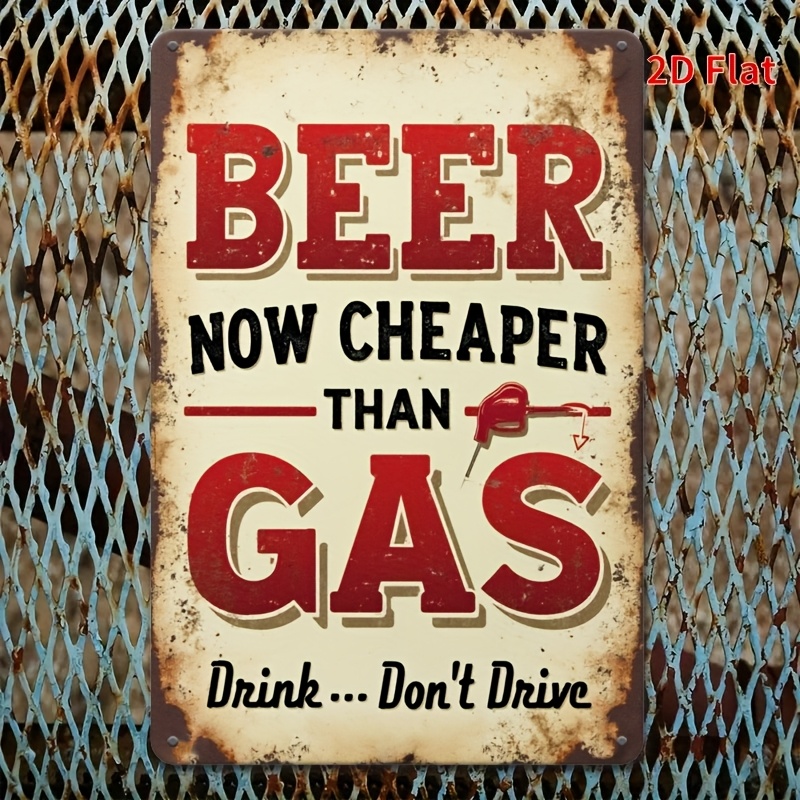 TEMU 2d Flat, Vintage -drunk Driving Sign "beer Cheaper Than Gas" Wall Decor - Humorous Suitable For Home,, Restaurant, Cave - Artificial Plaque With