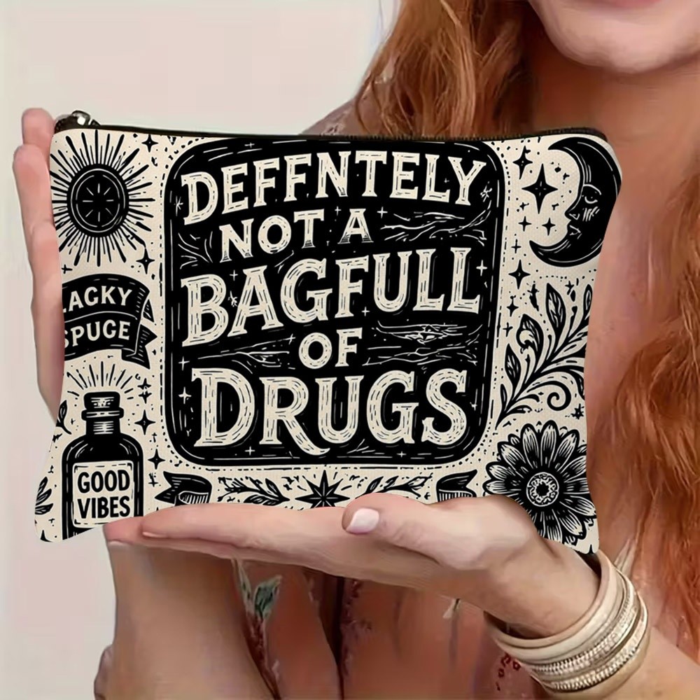 TEMU 1pc, Not A Bag Of Drugs, Women's For Cosmetic Bag With Double-sided Print Design And Zipper Closure; A Versatile Organizer For Cosmetics And