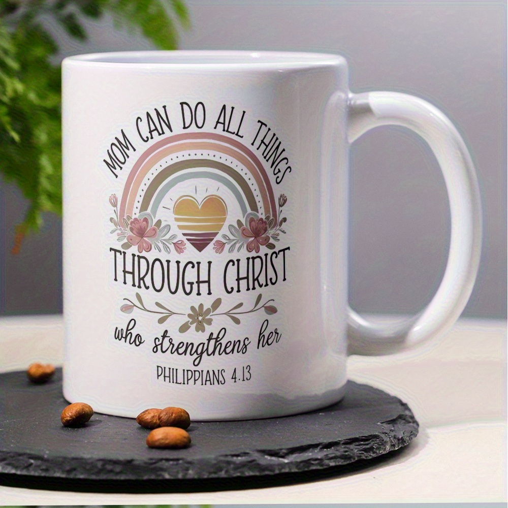 1pc 11oz ceramic coffee mug mom can   things through christ   verse philippians 4 13 with rainbow   insulated reusable cup dishwasher safe inspirational gift for christian moms wives grandmas mothers day christmas birthday from husband son daughter coffee cup religious   elegant script design durable drinkware details 1
