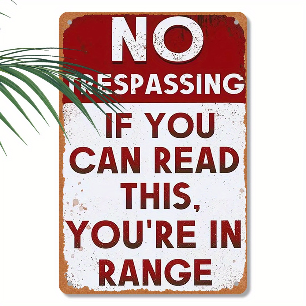 TEMU [2d Flat] 1pc 8x12 Inch Aluminum Vintage Metal Sign- "no Trespassing" Humorous Wall Art For Home, Bar, Cafe, Garage- Classic Warning Decor With