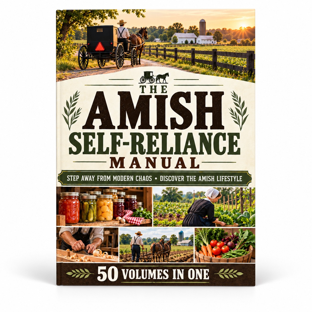 TEMU The Amish Self-reliance Manual: 50 Practical Guides In 1 For Traditional Living, Homesteading Skills, Food Preservation, Gardening, Home Baking,