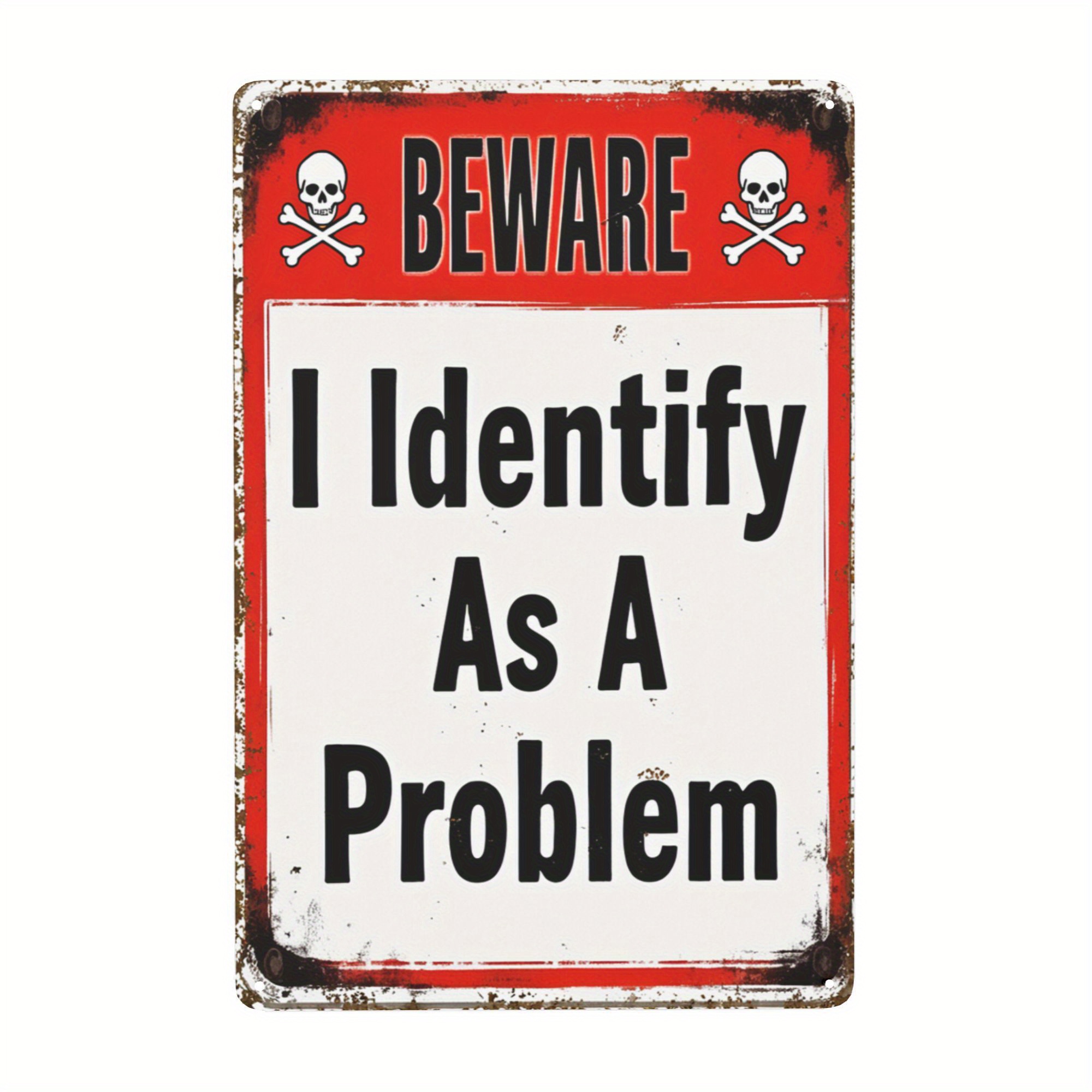 TEMU 2d Flat, Humorous "beware I Identify As A Problem" Retro Wrought Iron Wall Sign With & - Metal Art Decor For Porch, Home Office, For Man Cave -