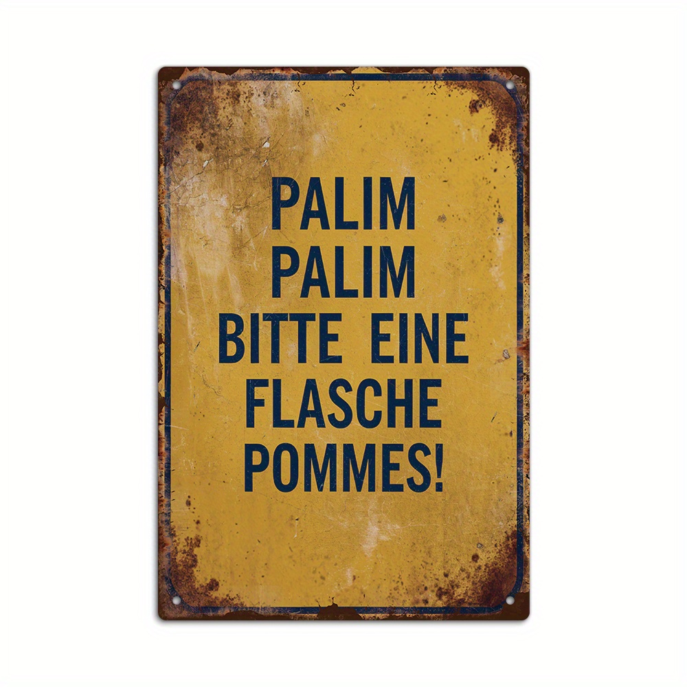 TEMU 1pc Vintage Metal Tin Sign - German Funny Quote " Bitte Eine Flasche Pommes!" (please Pass The Fries!) Wall Art - Rustic Retro Decor For Home,