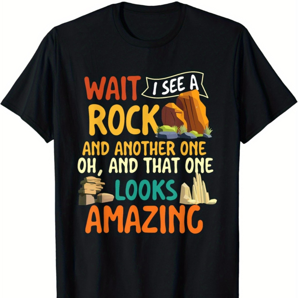 

Men's 'wait, A Rock' -inspired Cotton T-shirt - Casual Round Neck Tee With Unique , Perfect Gift For Rock Collectors & Hunters