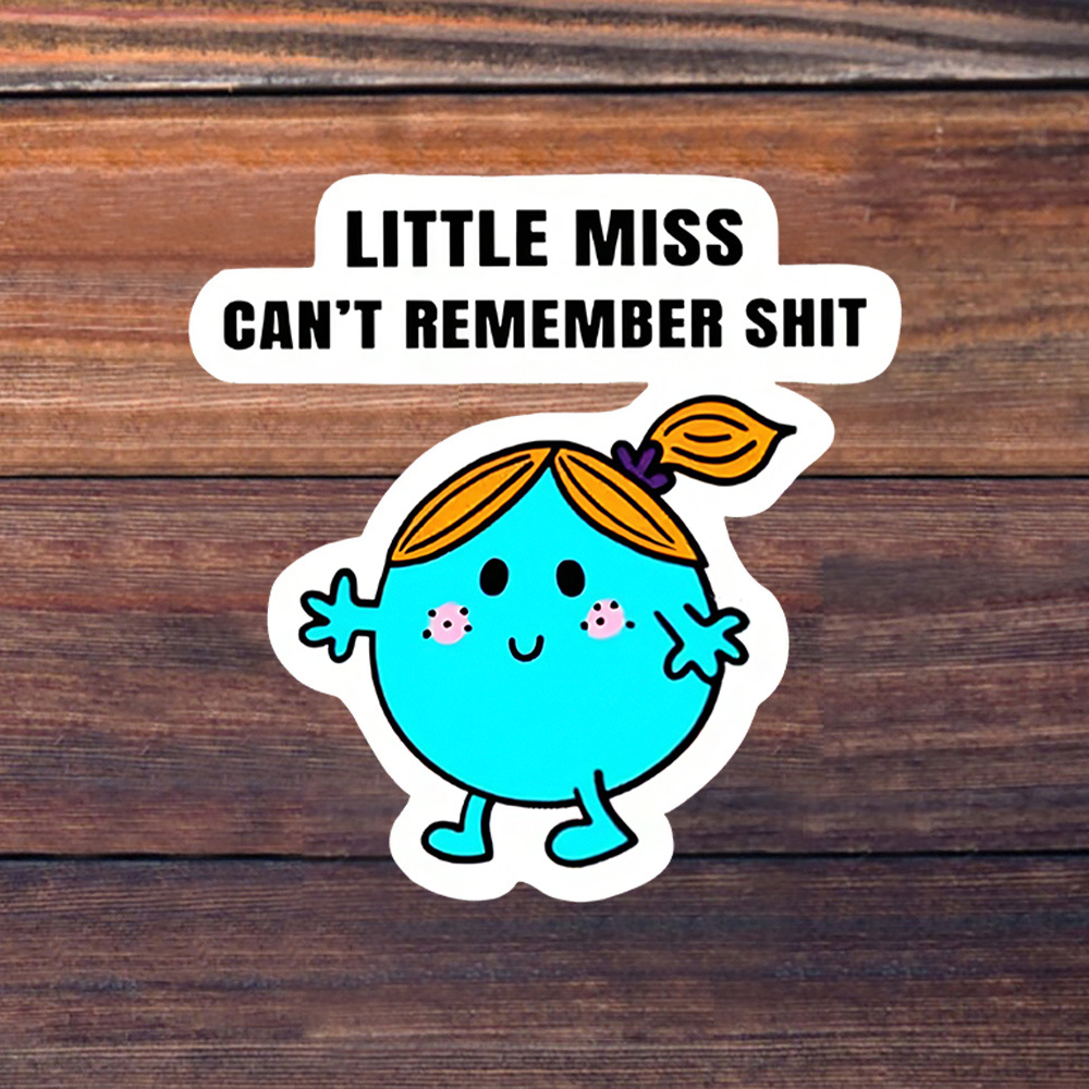 1pc   cant remember shit 3 inch vinyl sticker funny forgetful quote decal for laptop water bottle tumbler phone case tablet notebook planner journal car window desk glossy self   durable die cut