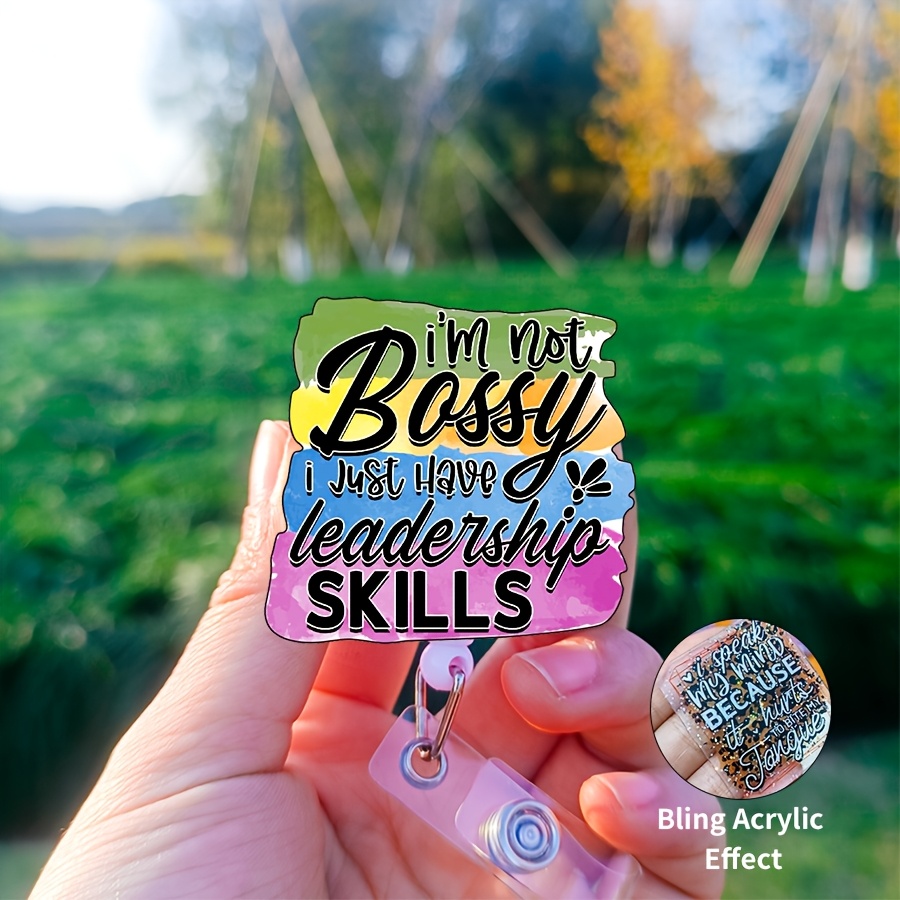TEMU 2d 1 Acrylic Badge Reel With Alligator Clip- Featuring A Humorous Quote " The Boss, I Have Leadership Skills"- Retractable And Easy-to-push