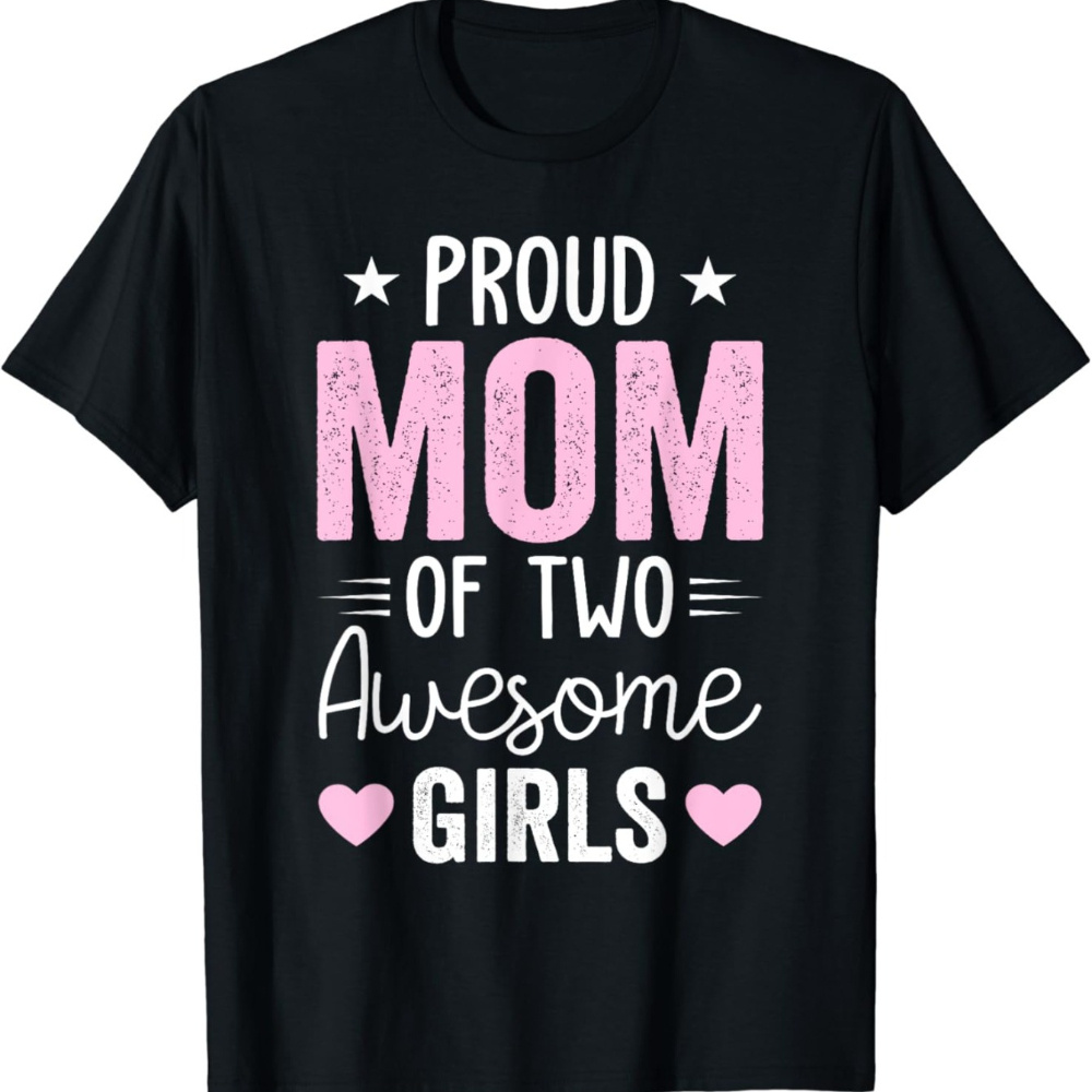 

1pc Women's Casual Cotton T-shirt, Mom Of 2 Awesome Girls Print, Round Neck, High Stretch Fabric, All , Day Gift