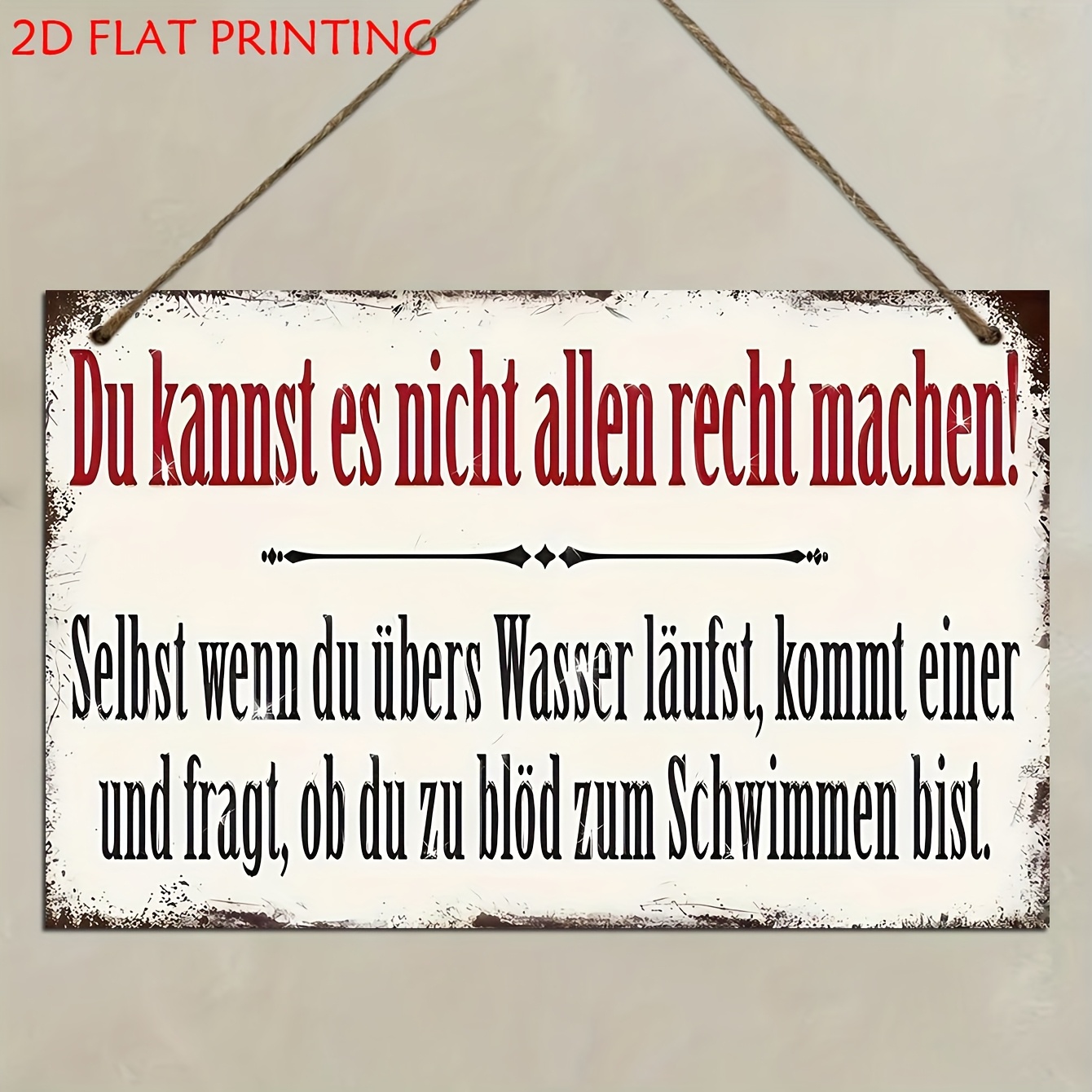 2d Flat Fun German Proverb Wall Wooden Decor Sign - "du Kannst Nicht Allen Reichen!" (you Please Everyone) - Vintage German Quote Plaque With Red Letters