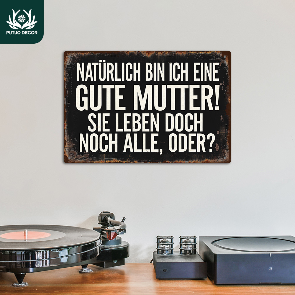 E-shop Deutsches Vintage-Metallschild, NATÜRLICH BIN ICH EINE GUTE MUTTER! DU LEBST ALLES, ODER? Wandkunst-Dekor für , Bauernhaus, Wohnzimmer,
