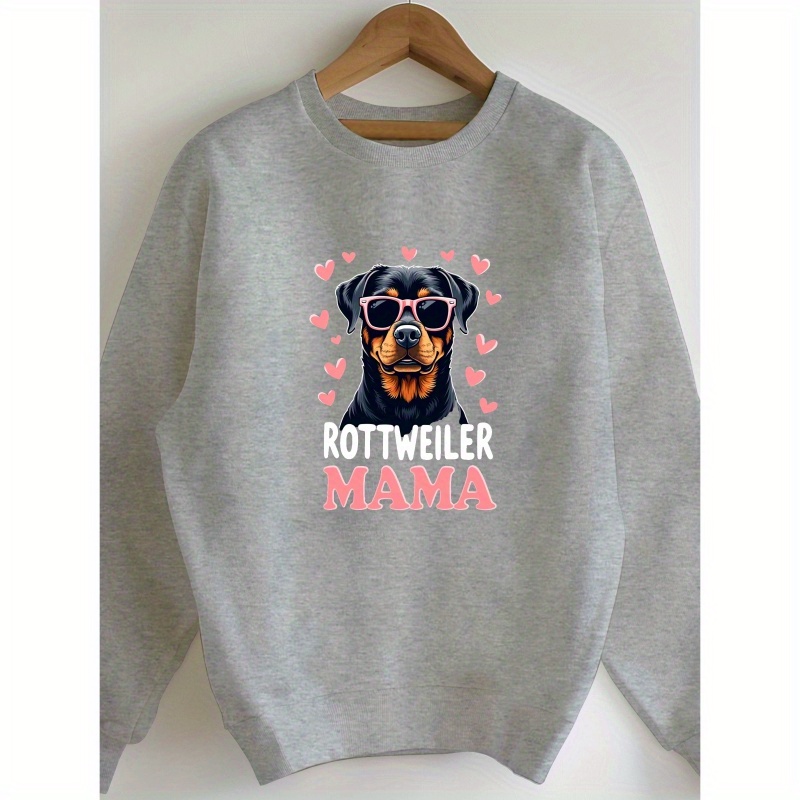 

Mama Rottweiler Mom Sweatshirt, Crew Neck Casual Sweatshirt For Fall & Spring, Women's Clothing