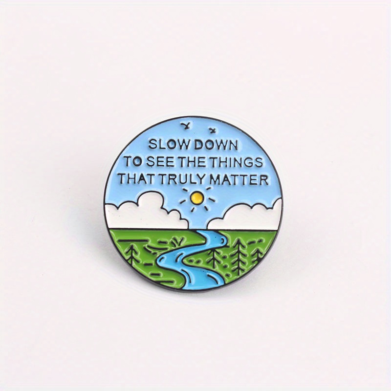 1pc Natural Landscape Round Enamel Brooch, "slow Down" Attitude To Life, Fashion Matching Badge