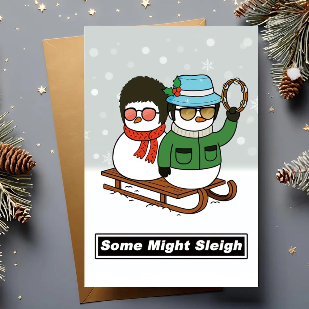 TEMU Humorous Christmas Card Featuring , With A Message About Sleighing, Perfect For Fans Of Liam And Noel, Ideal For Music Enthusiasts