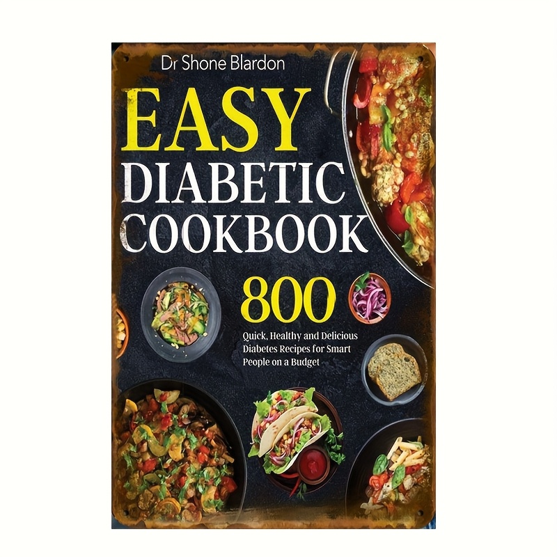 TEMU 2d Flat, Diabetic Diet Cookbook With 800 Recipes Book & Color Photos - Vintage Metal Wall Art & Kitchen Decor Suitable For Type 1/2 Diabetes