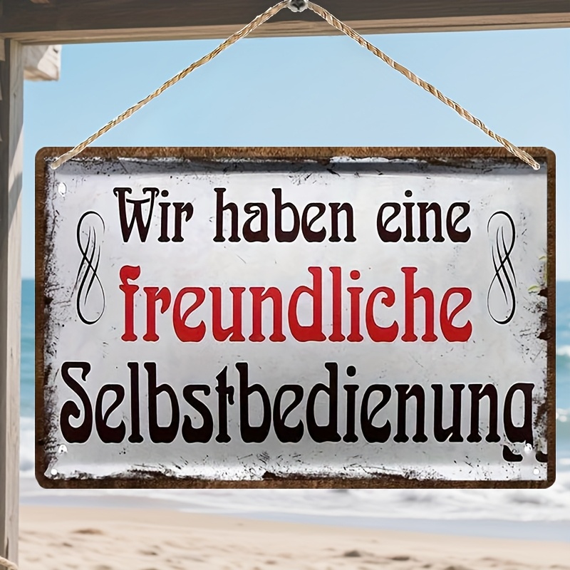 TEMU 2d Flat, 1pc Vintage German Metal Wall Sign With "we Have A Friendly Self-servierung" - Rustic Iron Aged Plaque Suitable For Bedroom, Living