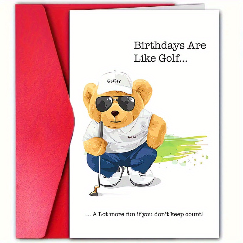 

1pc Humorous Golf- Greeting - - For Golfers, & - "birthdays Are Golf... Fun Don't !