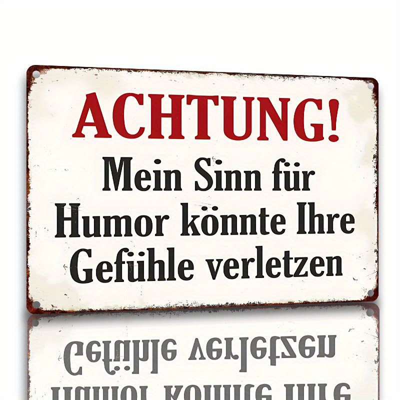 TEMU 2D-Flach, [2D-Flach] 1 Stück, 2D-Flach, Vintage-Metallschild (8"x12"), Schild „Mein Humor könnte für Sie beleidigend sein“, Lustiges deutsches