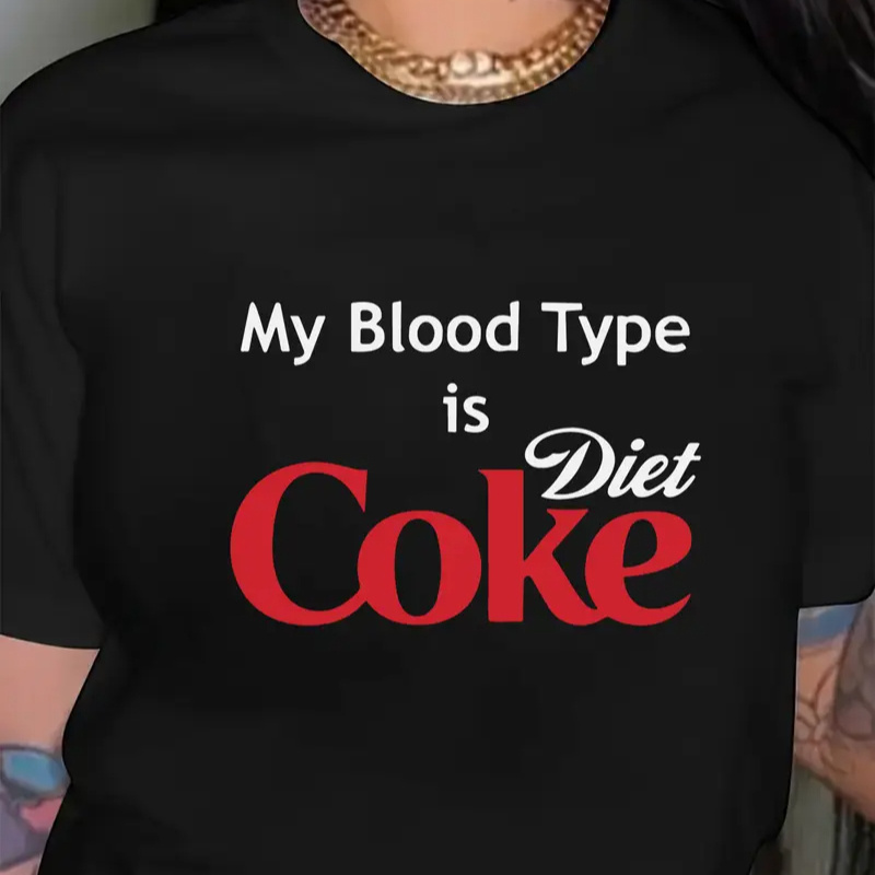 

Diet Soda Slogan Print T-shirt For Woman For Couple For Man Comfy Casual Short Sleeve Crew Neck Regular Fit Slight Stretch, Regular Length All Everyday Wear Christmas Gift