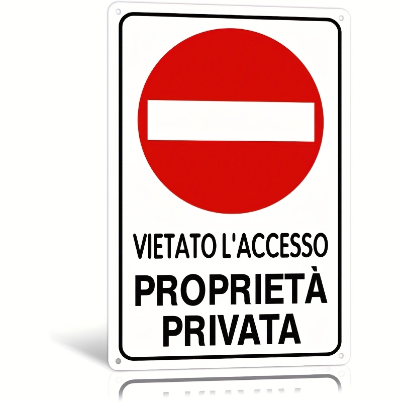 TEMU 2d Flat, Rustic Metal Wall Art Sign Indicating Private Property In Italy, Measuring 20 X 30cm(a4), Prohibiting Access To Individuals 2d Flat