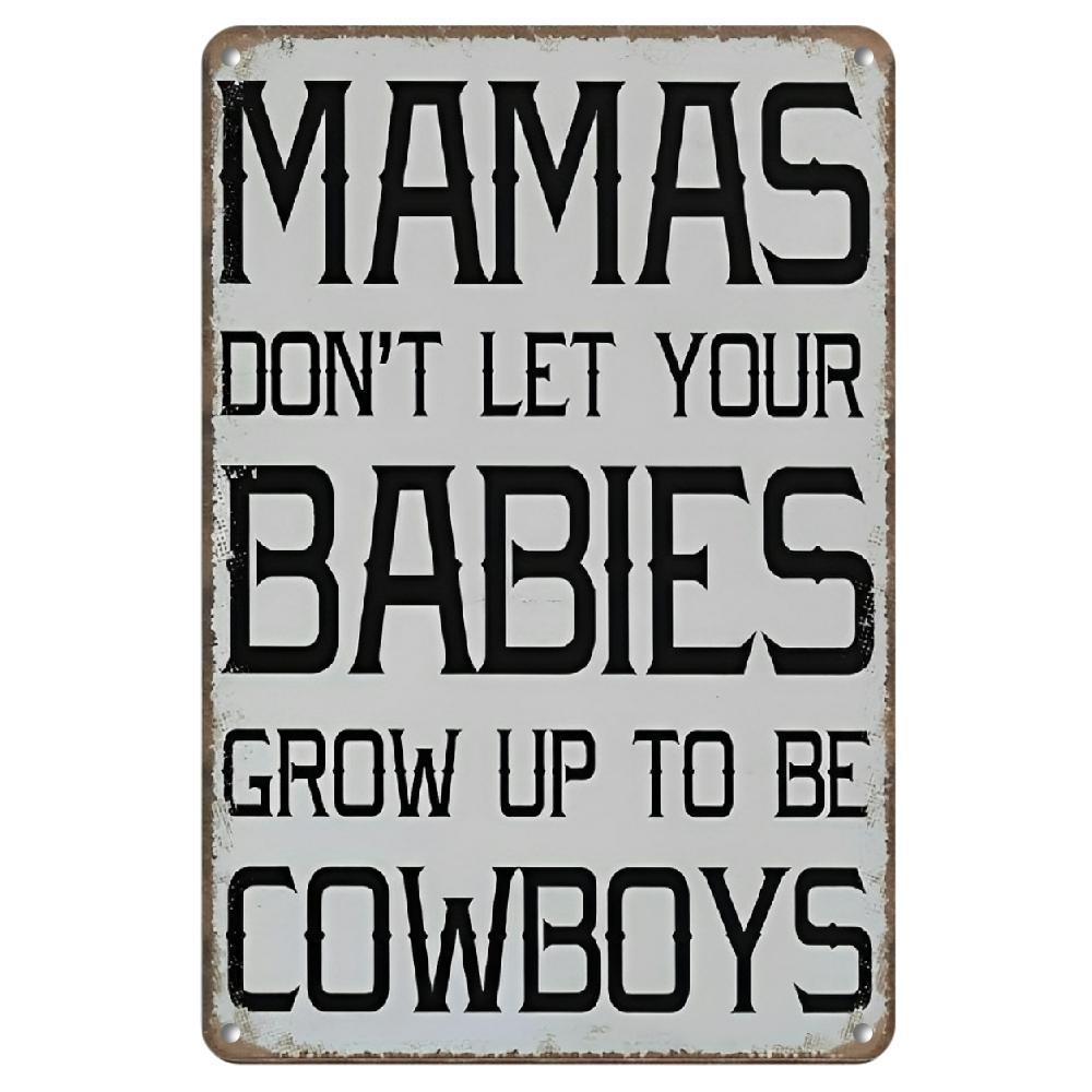 TEMU Hemitong Mamas Don't Let Your To Be " - Vintage Western Metal Sign, 8x12 Inches - Rustic Wall Decor For Home, Kitchen, Garden, Bathroom, Farmhouse &amp; Coffee Shop, Western Home Decor